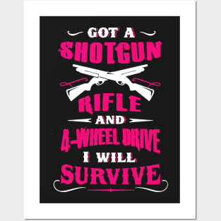 Got A Shotgun I Will Survive Posters and Art